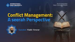 Conflict Management: A seerah Perspective