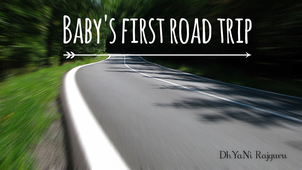 Baby's first road trip - YouTube