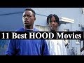 11 Best HOOD Movies Of All Time (California Edition)