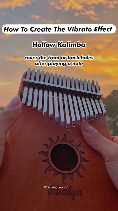 How To Create The Vibrato Effect on The Kalimba