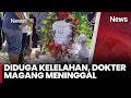 Miris! Diduga Kelelahan, Dokter Magang Meninggal | iNews Today (4/5)