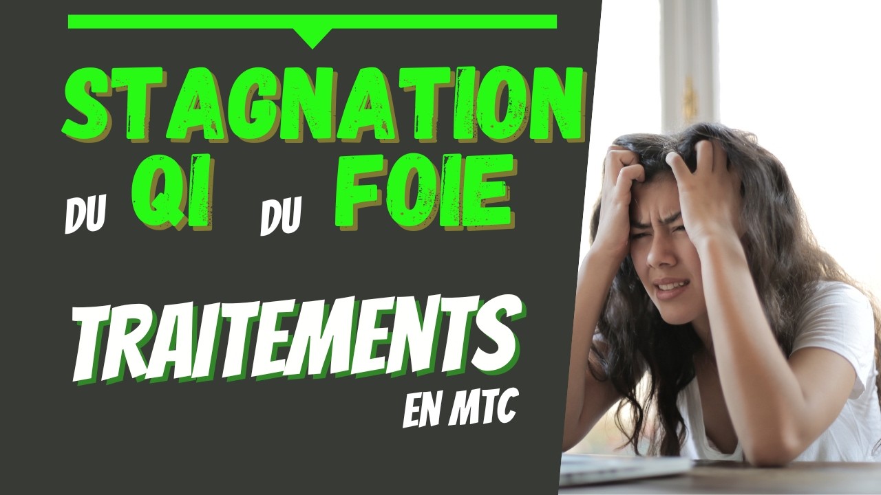 La stagnation du Qi du Foie en médecine chinoise #medecinechinoise