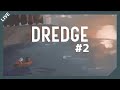 【DREDGE】 #2 整頓師、夜釣りへ行く