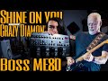 Shine On You Crazy Diamond - Emulando el tono de David Gilmour  -  [BOSS ME80] - #bossme80