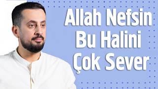 Allah Nefsin Bu Halini Çok Sever - Nefsin 7 Mertebesi Mehmet Yıldız