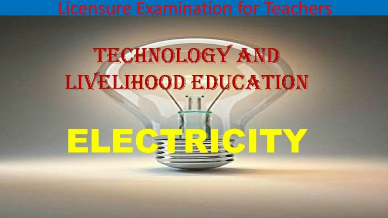 TLE- ELECTRICITY | LET EXAMINATION - YouTube