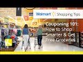 Walmart Couponing 101: How to Shop Smarter & Get Free Groceries