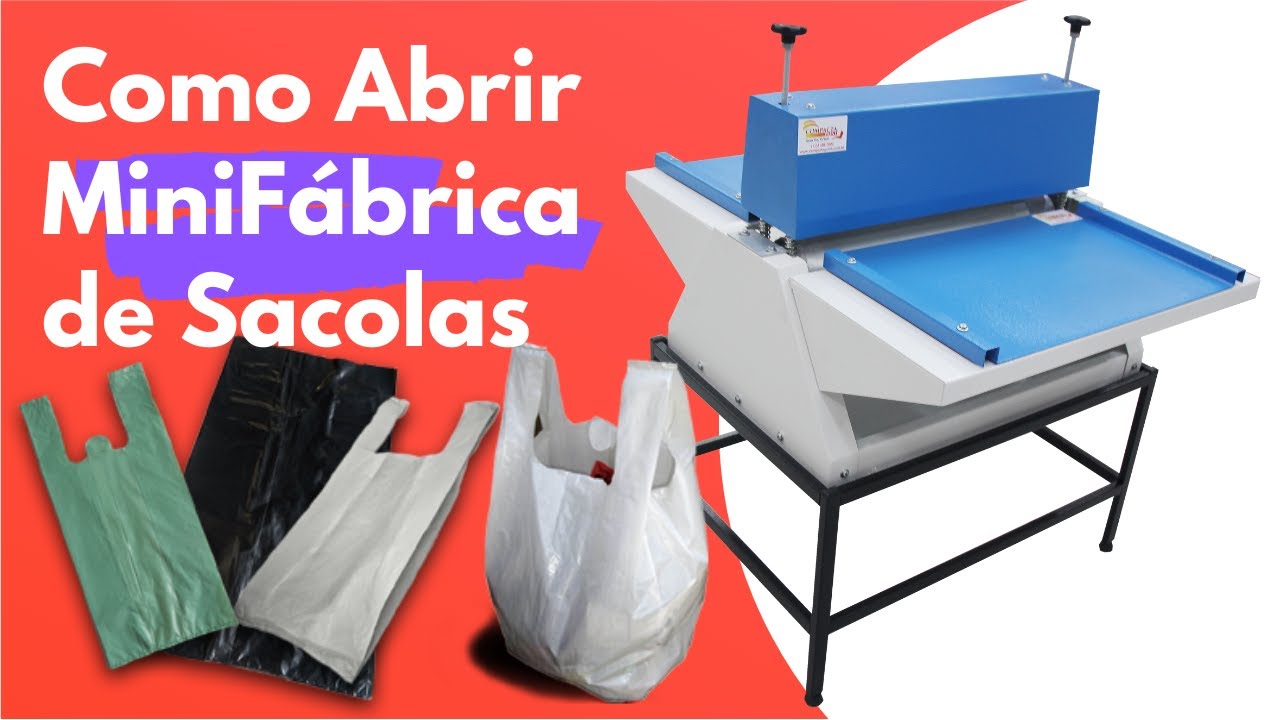 Como Abrir Uma Mini Fábrica de Sacolas e Sacos de Lixo Plásticas