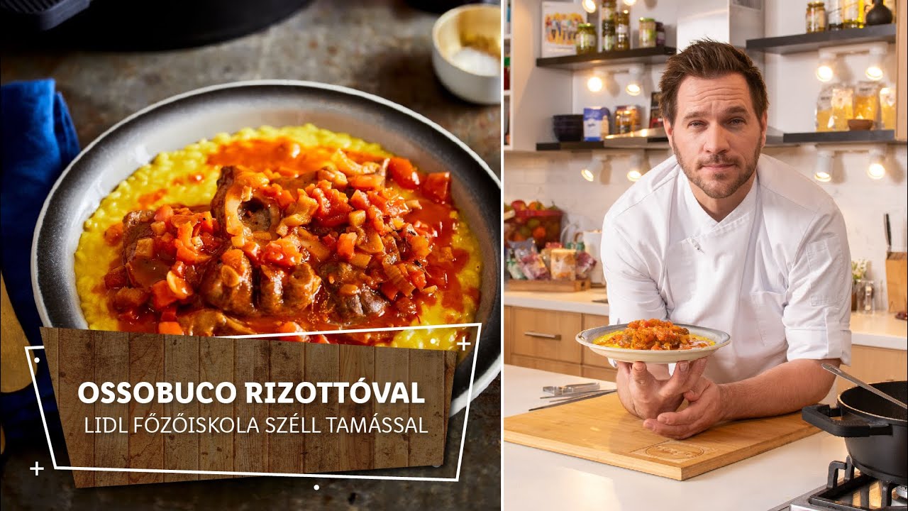Rizs 3. 🍚 Olasz specialitás: ossobuco rizottóval 🍚 - Lidl Főzőiskola Széll Tamással