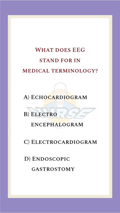 what-does-eeg-stand-for-in-medical-terminology-shortsfeed-nursing