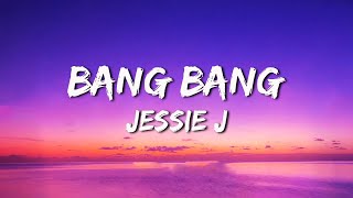 Jessie J ft. Ariana Grande, Nicki Minaj - Bang Bang (Mix Lyrics) | The Weeknd, Calvin Harris