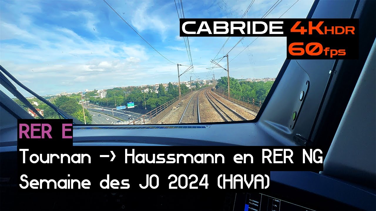 Cabride 4Kᴴᴰᴿ60ᶠᵖˢ (RER E) Tournan ➞ Haussmann (HAVA) SPÉCIAL 🏆JO 2024🏅 en RER NG (Partie 1)