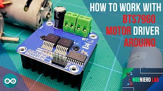 How to work with BTS7960 motor driver and Arduino