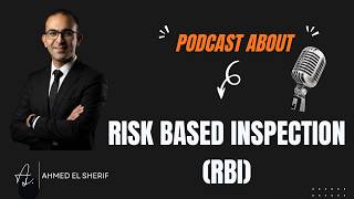 Podcast│Risk Based Inspection (RBI)