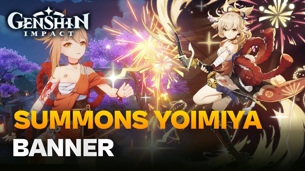 SUMMONS YOIMIYA BANNERS Genshin Impact YouTube