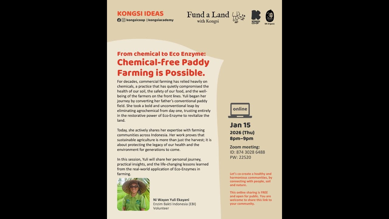 Kongsi Ideas | From Chemical to Eco Enzyme: Chemical-free Paddy Farming is Possible | Ni Wayan Yuli