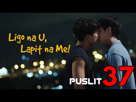 Ligo na U, Lapit na Me | Ep.37 | PUSLIT | Big Boss Lakan Stories | BL Series Love Story #blseries