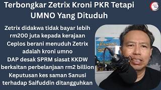 Download lagu Terbongkar Zetrix Kroni PKR Tetapi UMNO Yang Dituduh