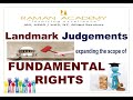Fundamental Rights || HAS / IAS || expanding scope through Landmark Judgements of Supreme Court