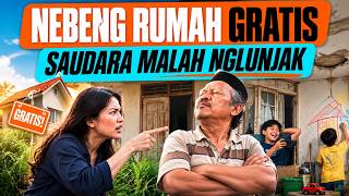 DITOLONG RUMAH GRATIS KE KELUARGA, MALAH JADI KAPAL PECAH! Endingnya keren ..!!