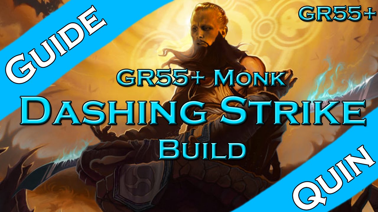 Diablo 3: GR55+ Dashing Strike Monk (2.2 | Season 3)