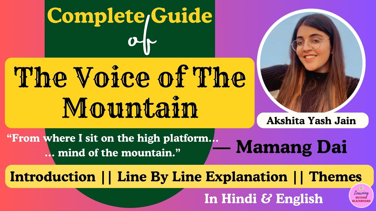The Voice of The Mountain - Poem || Mamang Dai || Introduction || Line by Line Explanation