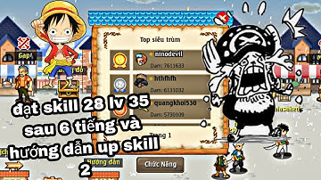 htth lậu - Hoàn Thành Thử Thách đạt skill 28 và hướng dẫn up skill 2 hiệu quả nhất