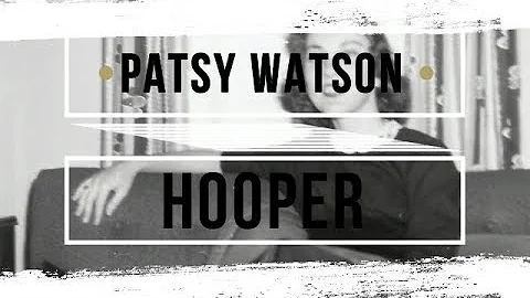 Patsy Watson Hooper Memorial Video