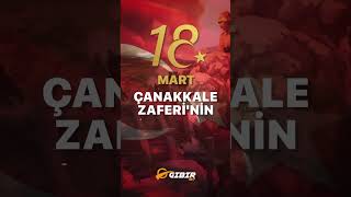18 Mart Çanakkale Zaferinin 108. Yıl Dönümü