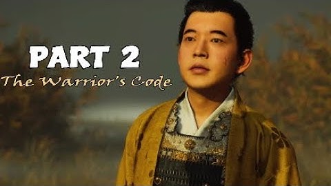 Ghost of Tsushima - Part 2 - The Warrior