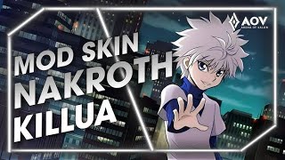 [Cập Nhật 9/5] Mod Skin Nakroth Killua Anime Mới Nhất Không Lỗi Mạng Sau Update -Wang Mod Skin