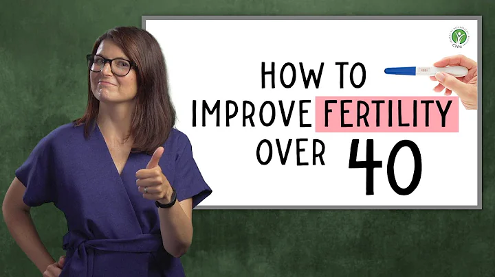 How To Improve FERTILITY Over 40