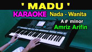 Madu  Amriz Arifin  Karaoke Nada Wanita