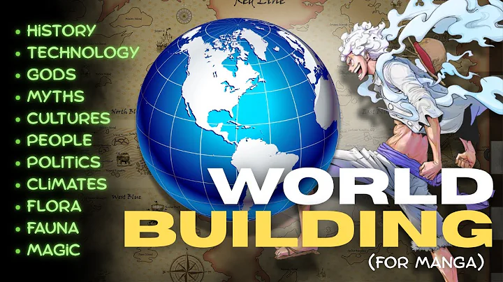 Worldbuilding for Manga [PART 1] (Create a world in 9 steps)