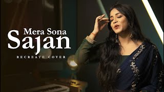 Mera Sona Sajan Ghar Aaya (Mubarakaan) | Recreate Cover | Anurati Roy | Dil Pardesi Ho Gaya