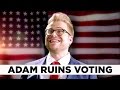 Why The Electoral College Ruins Democracy | Adam Ruins Everything