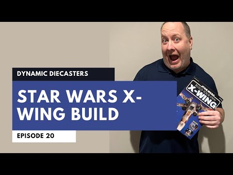 Dynamic Diecasters Episode 62: Star Wars X-Wing Build #4 Issues 77-80