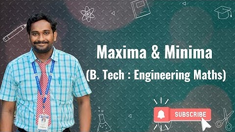 25. Discuss the MAXIMA AND MINMA of x⁴ + y⁴ - 2x² + 4xy - 2y².