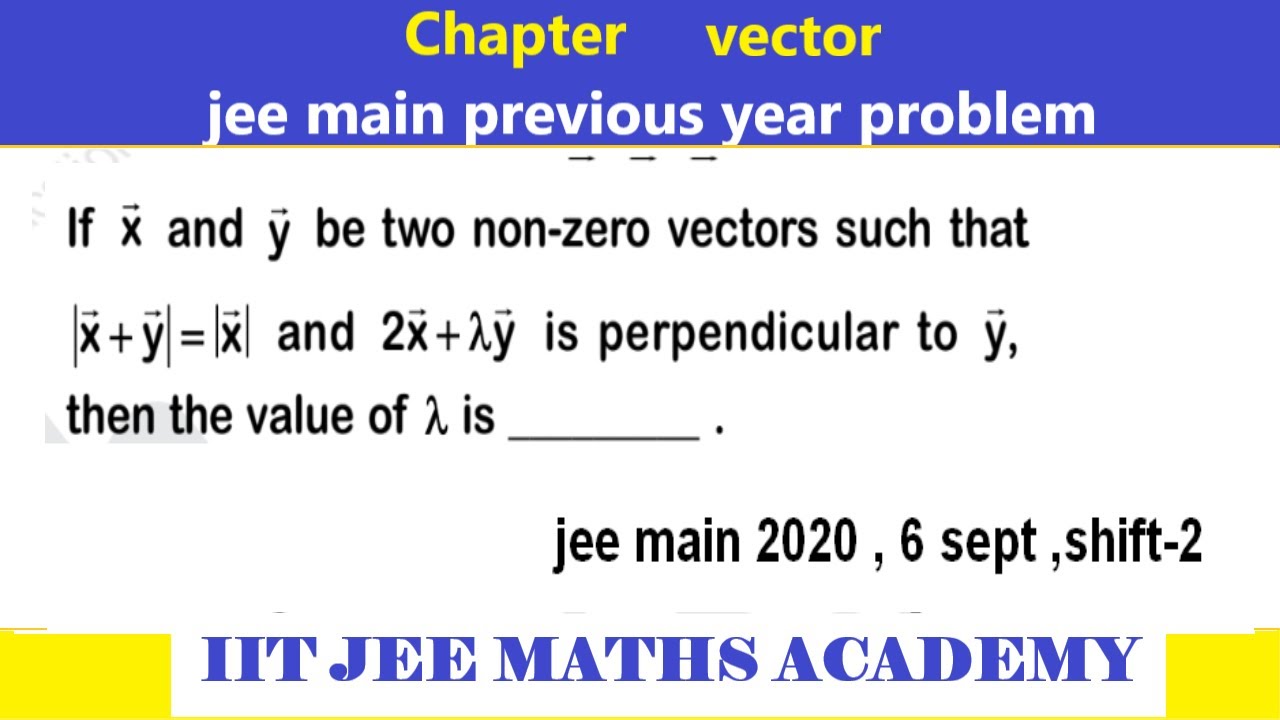 vector | jee main 2020 |6 september |  shift 2 | RS SIR