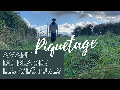 S1E1 - Piquetages avant pose des clôtures