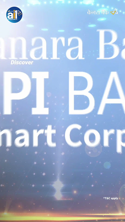 Presenting Canara Premium Payroll Account & API Banking Smart Corporate Suite