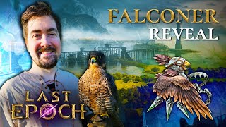 The most unique summoner class in an ARPG! - Falconer Reveal [Last Epoch]