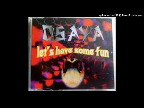 Osaya — Osaya - Let's Have Some Fun