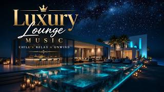 Luxury Lounge Music | Sunset Chillout - Beach Lounge Mix 2026 - Elegant Relaxing Chillout