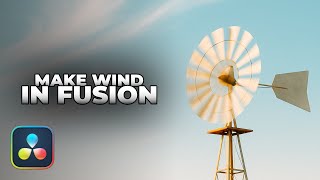 Make WIND inside of DaVinci Resolve Fusion with NO PLUGINS Net Worth