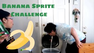 Banana Sprite Challenge With My Momit Worked