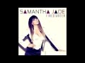 Samantha Jade - Firestarter (Audio)