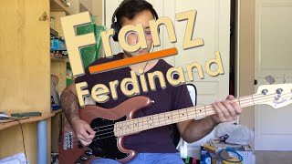 Franz Ferdinand - Take Me Out Bass Cover (Tab in Description)