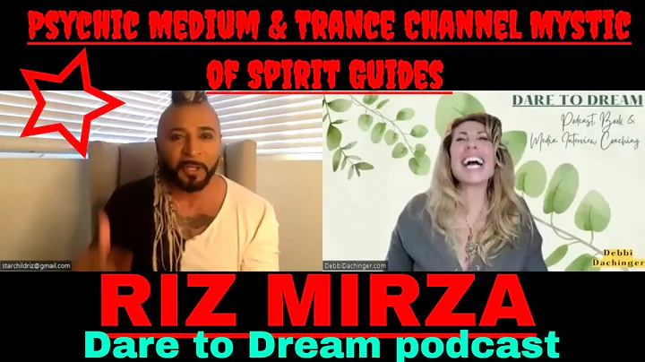 RIZ MIRZA: Spirit Guides on Dare to Dream Podcast ...