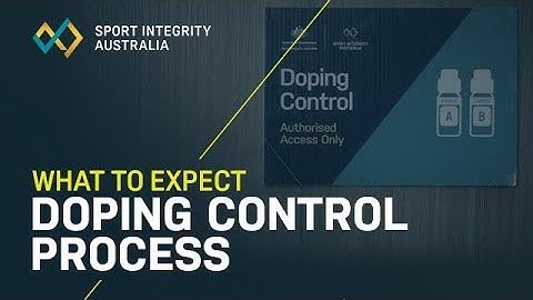 What to expect from the Doping Control Process
